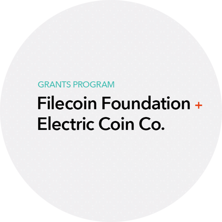 Filecoin Foundation and Electric Coin Co. (ECC) have made available a joint grants pool.